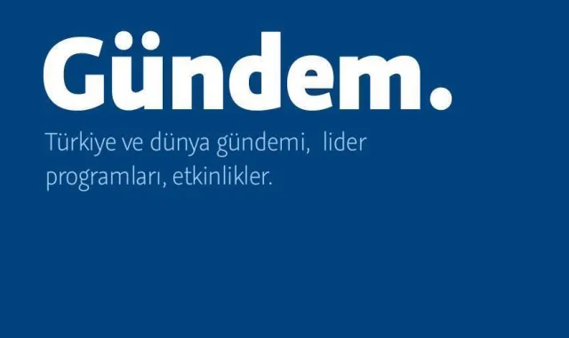 GÜNDEM ÖZETİ / 27 Haziran 2026 GÜNDEM ÖZETİ / 27 Haziran 2026
